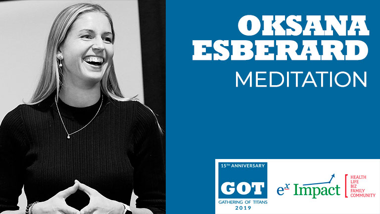 MEDITATIONS LED BY OKSANA ESBERARD